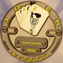Load image into Gallery viewer, Double Jeopardy : Menace II Society / Eezy (12")