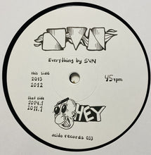 Load image into Gallery viewer, SVN (2) : 2011 - 2014 (12")