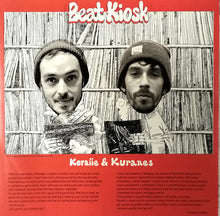 Load image into Gallery viewer, Koralle & Kuranes (2) : Beat Kiosk (LP, Album)