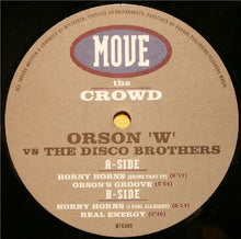 Load image into Gallery viewer, Orson 'W'* vs. The Disco Brothers* : Horny Horns (12")