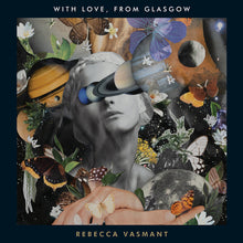 Load image into Gallery viewer, Rebecca Vasmant : With Love, From Glasgow (LP, Album)