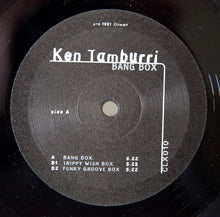 Load image into Gallery viewer, Ken Tamburri : Bang Box (12")