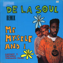Load image into Gallery viewer, De La Soul : Me Myself And I (Remix) (12")