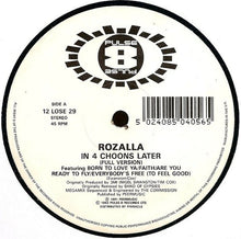 Load image into Gallery viewer, Rozalla : In 4 Choons Later (12", Ltd)