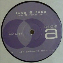 Load image into Gallery viewer, Love & Fate* : Love & Fate Pt II (12")