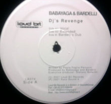 Load image into Gallery viewer, Babayaga* & Bardelli* : DJ's Revenge (12")