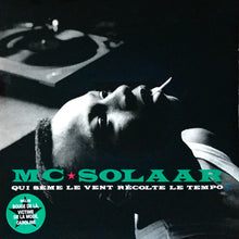 Load image into Gallery viewer, MC Solaar : Qui Sème Le Vent Récolte Le Tempo (LP, Album, RE)