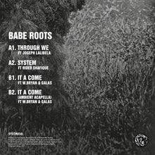 Load image into Gallery viewer, Babe Roots : Through We (12", EP, 180)