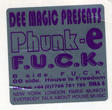 Load image into Gallery viewer, Dee Magic Presents Phunk-E : F.U.C.K. (12", W/Lbl)