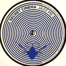 Load image into Gallery viewer, Secret Cinema : Jazz Me (12")