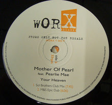 Load image into Gallery viewer, Urban Blues Project Presents Mother Of Pearl : Your Heaven (2x12", Promo)