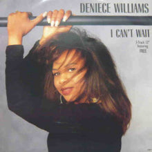 Load image into Gallery viewer, Deniece Williams : I Can't Wait (12")