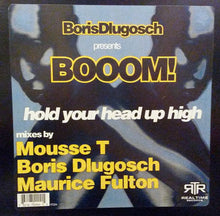 Load image into Gallery viewer, Boris Dlugosch Presents Booom! : Hold Your Head Up High (12")