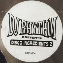 Load image into Gallery viewer, DJ Rhythm : Disco Ingredients 2 (The Second Batch) (12")