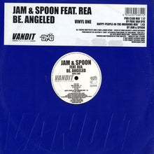 Load image into Gallery viewer, Jam & Spoon Feat. Rea Garvey : Be. Angeled (Vinyl One) (12")