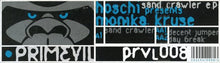 Load image into Gallery viewer, Hoschi Presents Monika Kruse : Sand Crawler E.P. (12", EP)