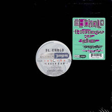 Load image into Gallery viewer, El Cholo : I Know U Do (12")