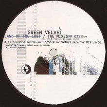 Load image into Gallery viewer, Green Velvet : Land Of The Lost / The Mixes (12")