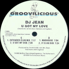 Load image into Gallery viewer, DJ Jean : The Launch / U Got My Love (2x12")