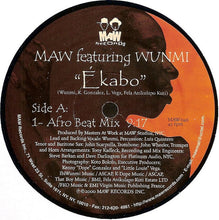 Load image into Gallery viewer, MAW* Featuring Wunmi : Ékabo (12")