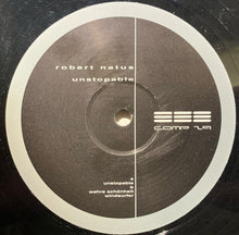 Load image into Gallery viewer, Robert Natus : Unstoppable (12")