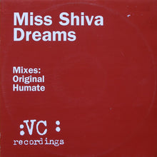 Load image into Gallery viewer, Miss Shiva : Dreams (12")