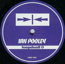 Load image into Gallery viewer, Ian Pooley : Loopduelle (12")
