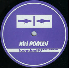 Load image into Gallery viewer, Ian Pooley : Loopduelle (12")