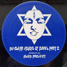 Load image into Gallery viewer, Alien Project : Nu-Clear Visions Of Israel Part II (2xLP, Comp)