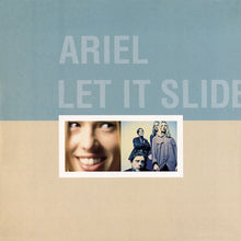 Load image into Gallery viewer, Ariel : Let It Slide (12", Single)