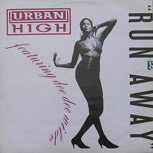 Load image into Gallery viewer, Urban High Featuring Dee Dee Wilde : Run Away (12")