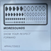 Load image into Gallery viewer, MORESOUNDS : Show Your Respect (10", Ltd, W/Lbl)