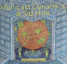 Load image into Gallery viewer, Multicast Dynamics & Sid Hille : Metamorphosis (LP, Album)