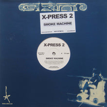 Load image into Gallery viewer, X-Press 2 : Smoke Machine (12")