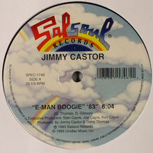 Load image into Gallery viewer, Jimmy Castor : E-Man Boogie / It's Just Begun (12")