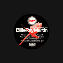 Load image into Gallery viewer, Billie Ray Martin : Your Loving Arms (12")
