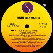 Load image into Gallery viewer, Billie Ray Martin : Your Loving Arms (12")