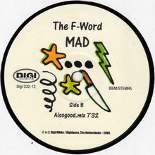 Load image into Gallery viewer, The F-Word : Mad (12")