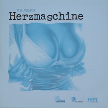 Load image into Gallery viewer, V.R. Volvox : Herzmaschine (12")