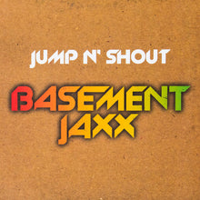 Load image into Gallery viewer, Basement Jaxx : Jump N' Shout (12", Single)