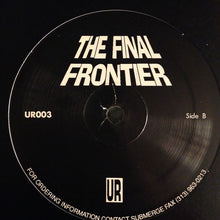 Load image into Gallery viewer, UR* : The Final Frontier (12", Arc)