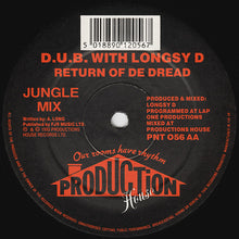 Load image into Gallery viewer, D.U.B. With Longsy D : Return Of De Dread (12")