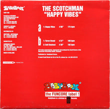 Load image into Gallery viewer, The Scotchman : Happy Vibes (12")