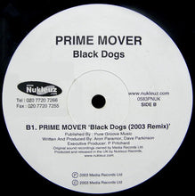 Load image into Gallery viewer, Prime Mover : Black Dogs (12", Single)