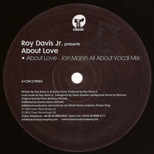 Load image into Gallery viewer, Roy Davis Jr. : About Love (Remixes) (12")