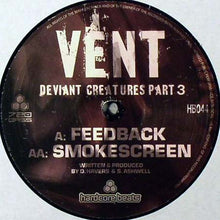 Load image into Gallery viewer, Vent (6) : Deviant Creatures Part 3 (12")