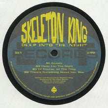 Load image into Gallery viewer, Skeleton King (2) : Deep Into The Night (12", EP)