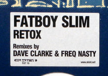 Load image into Gallery viewer, Fatboy Slim : Retox (12")