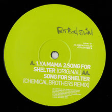 Load image into Gallery viewer, Fatboy Slim : Ya Mama / Song For Shelter (12")