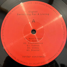 Load image into Gallery viewer, Cignol : Switching For A Living (2x12", Album, RE)